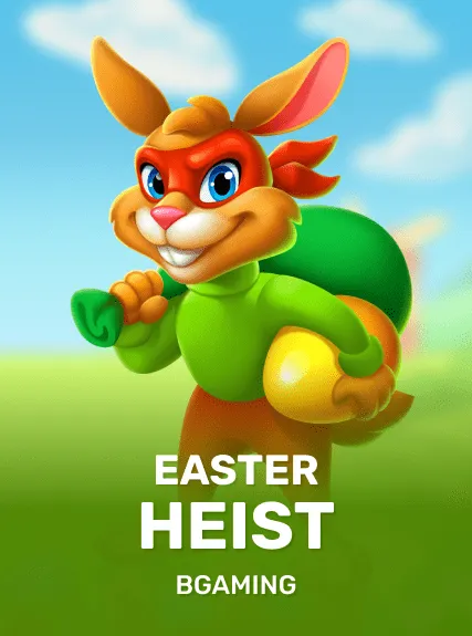 Easter Heist